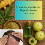 Ayurvedic Medicine for Alopecia Areata