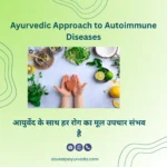 Ayurvedic Approach to Autoimmune Diseases