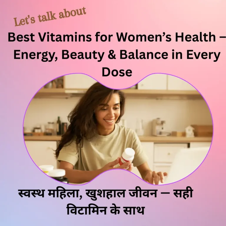 Best Vitamins for Women’s Health