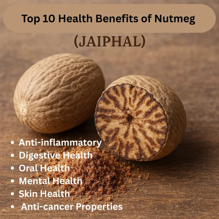 Top 10 Health Benefits of Nutmeg (Jaiphal)